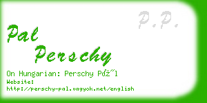 pal perschy business card